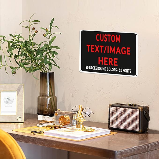 Custom Sign Personalized Custom Metal Sign, Customize For Office, Business, Workplace, Office, Home, Delivery Signs 6x8