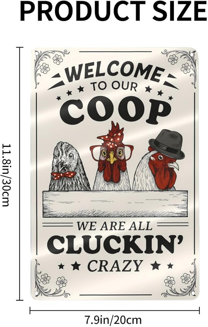 Funny Chicken Coop Sign - "Welcome to Our Coop" Rustic Farmhouse Chicken Decor for Coop or Home, 12" x 8" Metal Tin Sign