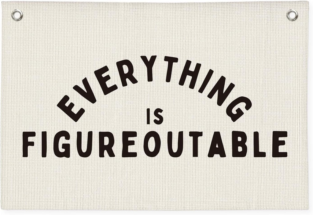 Classroom Decor, Everything is Figureoutable Inspirational Wall Decor, Office Motivational Wall Decor, Classroom Linen Canvas Banner Hanging Flag, 20x30 Inch