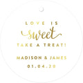 Andaz Press Personalized Round Circle Wedding Gift Tags, Metallic Gold Ink, Love is Sweet Take a Treat, 24-Pack, Custom Made Any Name, Not Gold Foil