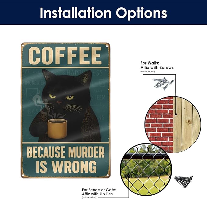 Funny Cat Coffee Metal Sign - "Because Murder Is Wrong" Retro Tin Wall Decor for Kitchen, Bar, or Café - Vintage Style 8x12 Inch