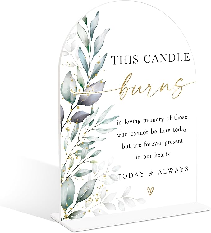 Acrylic Wedding Signs, Greenery Theme This Candle Burns in Loving Memory of, Memorial Table Sign for Wedding, Bridal Shower Table Decor with Stand, Engagement, Anniversary, Newlywed Event Supplies, 25