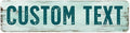 Custom Sign, Custom Street Sign, 11 Font Colors, 13 Font Styles, 4 Hole Options, 22 Sizes, 8x32 Inches, Rust Free DiBound, Fade Resistant, Made in USA by My Sign Center (Shabby Chic)