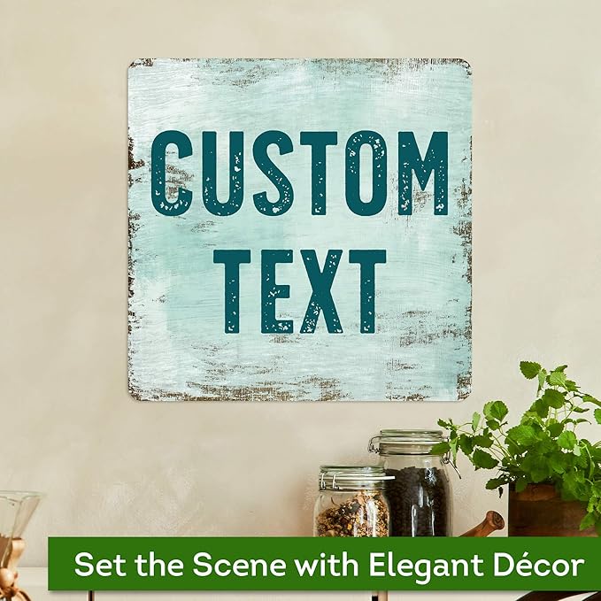 Custom Sign, Custom Street Sign, 11 Font Colors, 13 Font Styles, 4 Hole Options, 22 Sizes, 12x12 Inches, Rust Free DiBound, Fade Resistant, Made in USA by My Sign Center (Shabby Chic)
