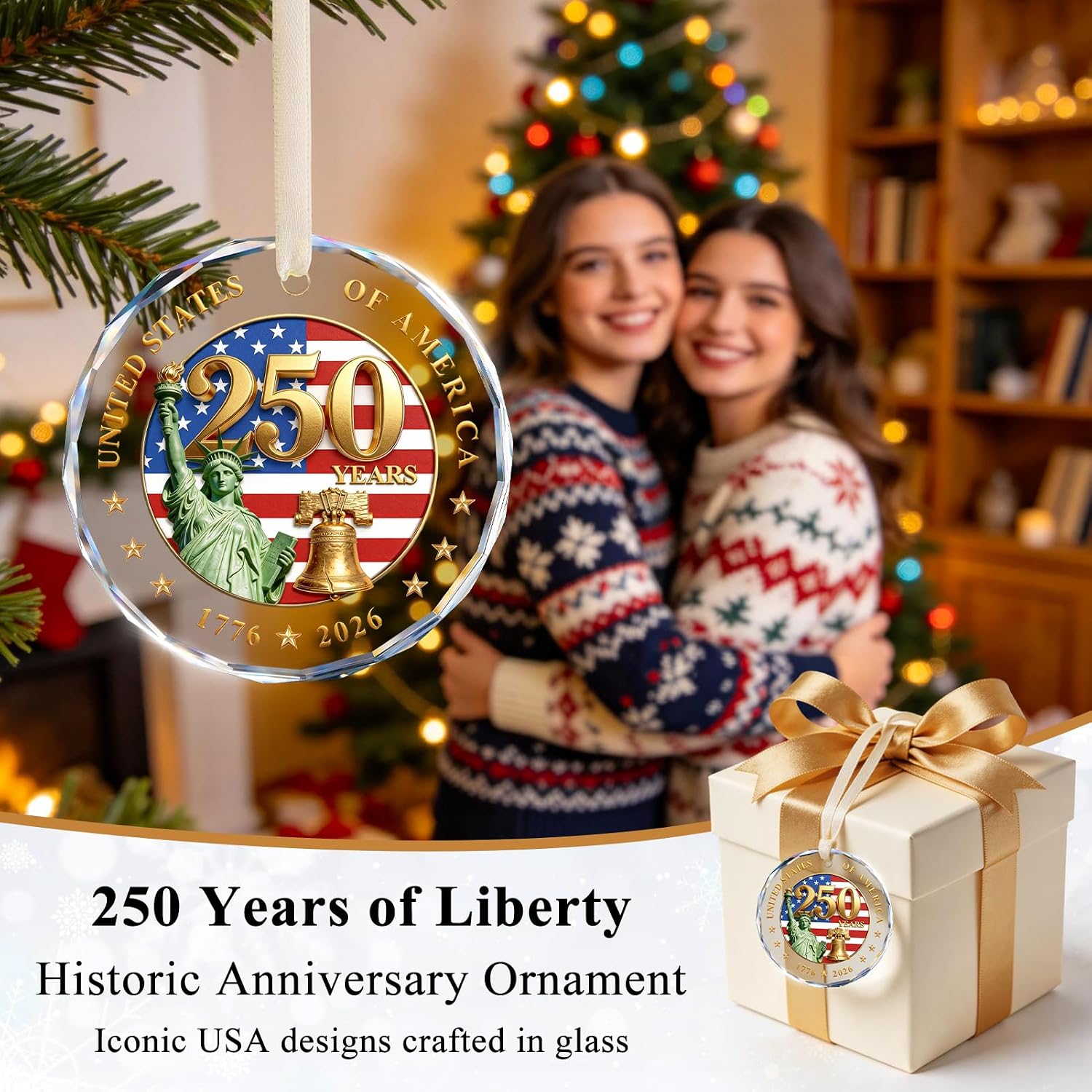 250 Anniversary USA Ornament for 4th of July Decorations - Crystal Glass Patriotic Christmas Ornaments - 1776-2026 Statue of Liberty Bell & US Flag Keepsake for Veterans Day and Holiday Gifting