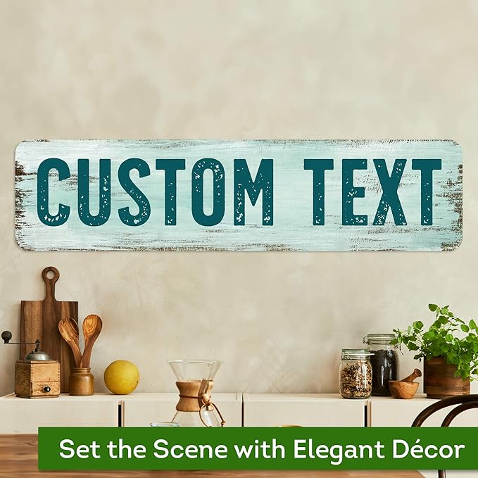 Custom Sign, Custom Street Sign, 11 Font Colors, 13 Font Styles, 4 Hole Options, 22 Sizes, 8x32 Inches, Rust Free DiBound, Fade Resistant, Made in USA by My Sign Center (Shabby Chic)