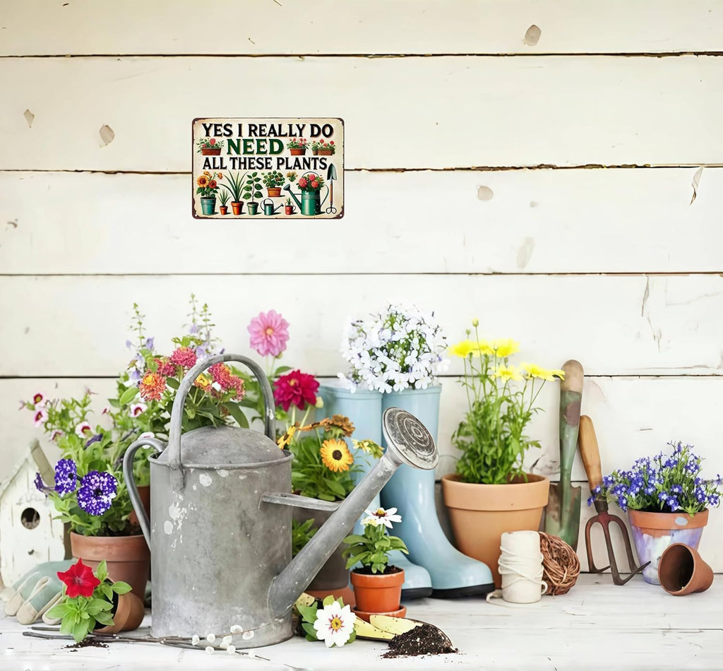Bestylez Garden Gifts I Really Need All These Plants Vintage Gardening Signs for Home Garden Greenhouse Living Room Bedroom Yard Outdoor Decor 8X12 Inch (3362)