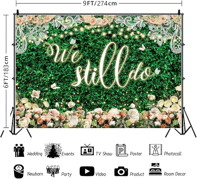 We Still Do Backdrop Green Leaves Lace Wedding Anniversary Photography Background Engagement Vow Renewal Bachelorette Party Decoration Banner Photo Booth Studio Props 9x6ft FU064YL