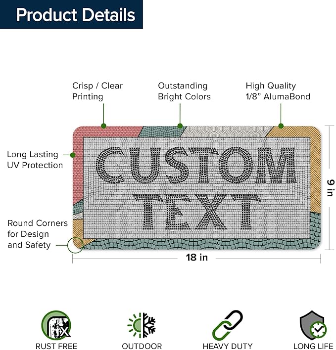 Custom Sign, Custom Street Sign, 11 Font Colors, 13 Font Styles, 4 Hole Options, 22 Sizes, 9x18 Inches, Rust Free DiBound, Fade Resistant, Made in USA by My Sign Center (Fauxsaic 2)