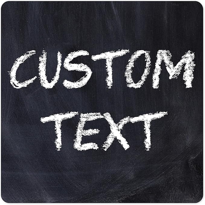 Custom Sign, Custom Street Sign, 11 Font Colors, 13 Font Styles, 4 Hole Options, 22 Sizes, 12x12 Inches, Rust Free DiBound, Fade Resistant, Made in USA by My Sign Center (Chalkboard Black)