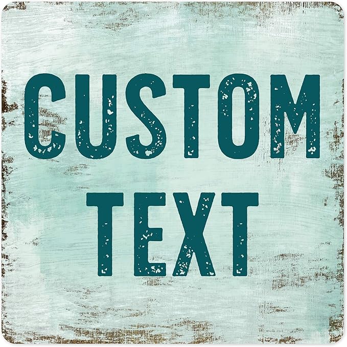 Custom Sign, Custom Street Sign, 11 Font Colors, 13 Font Styles, 4 Hole Options, 22 Sizes, 12x12 Inches, Rust Free DiBound, Fade Resistant, Made in USA by My Sign Center (Shabby Chic)